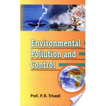 Environmental Pollution and Control by P. R. Trivedi